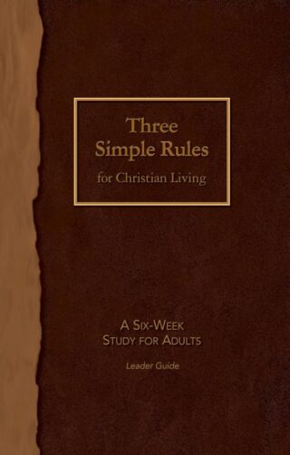 9781501840173 3 Simple Rules For Christian Living Leader Guide (Teacher's Guide)
