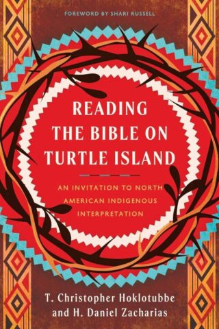 9781514007563 Reading The Bible On Turtle Island