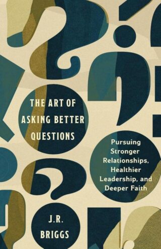 9781514011119 Art Of Asking Better Questions