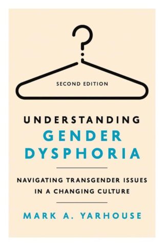 9781514013502 Understanding Gender Dysphoria Second Edition