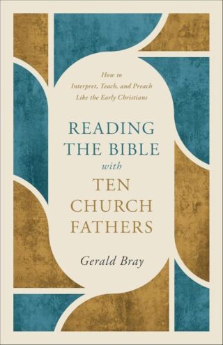 9781540905147 Reading The Bible With 10 Church Fathers
