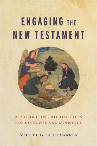9781540963796 Engaging The New Testament