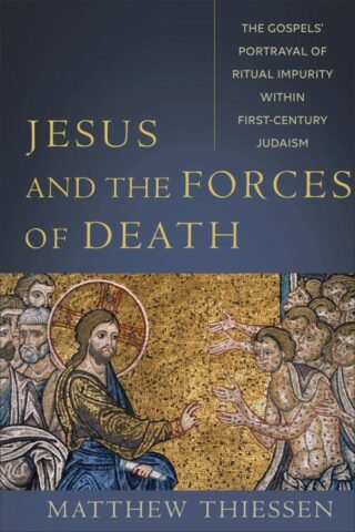 9781540964878 Jesus And The Forces Of Death