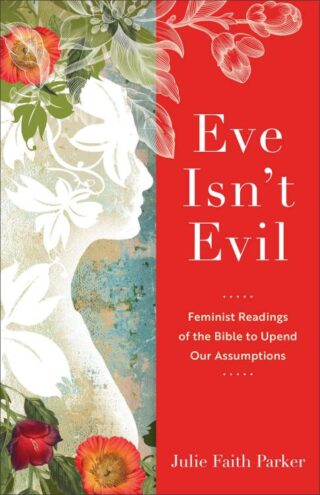9781540966872 Eve Isnt Evil