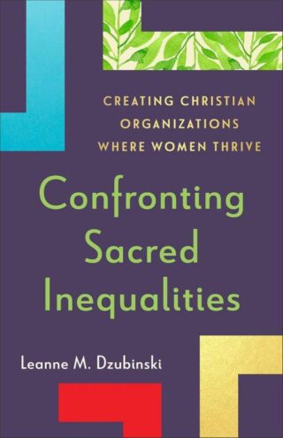 9781540967589 Confronting Sacred Inequalities