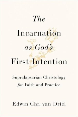 9781540969477 Incarnation As Gods First Intention