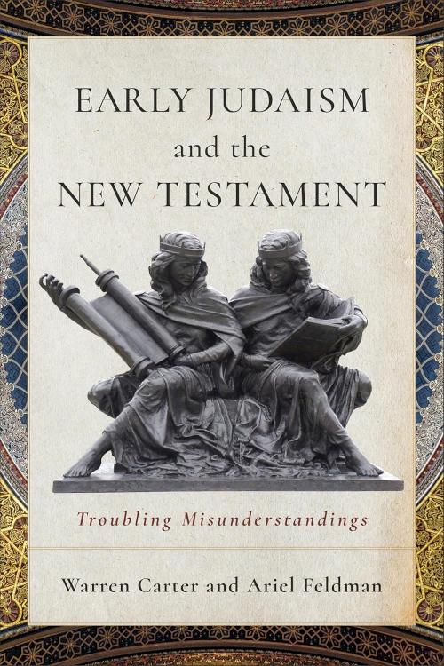 9781540969552 Early Judaism And The New Testament