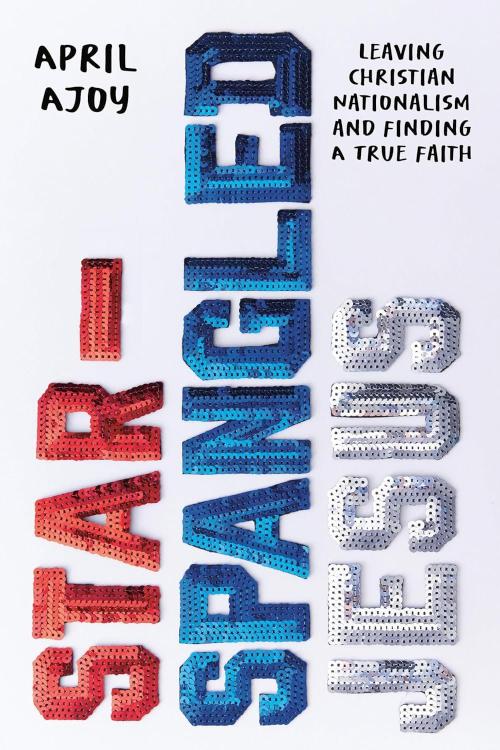 9781546006695 Star Spangled Jesus