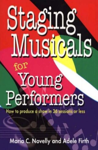 9781566080996 Staging Musicals For Young Performers