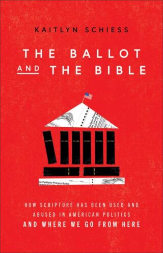 9781587435966 Ballot And The Bible