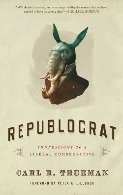9781596381834 Republocrat : Confessions Of A Liberal Conservative