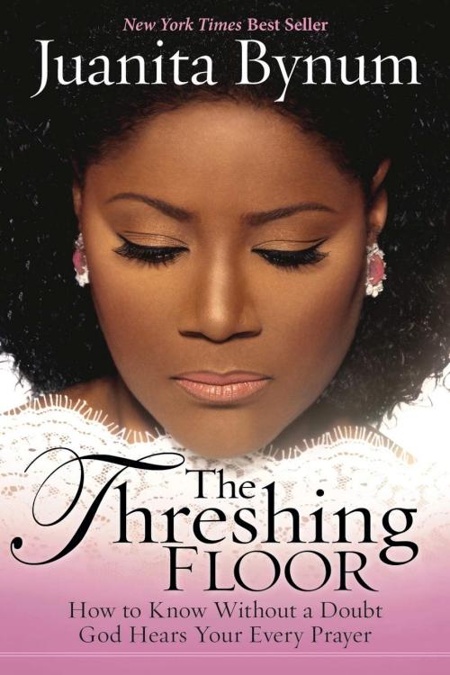 9781599792309 Threshing Floor : How To Know Without A Doubt That God Hears Your Every Pra