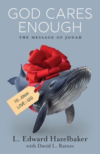 9781610369961 God Cares Enough