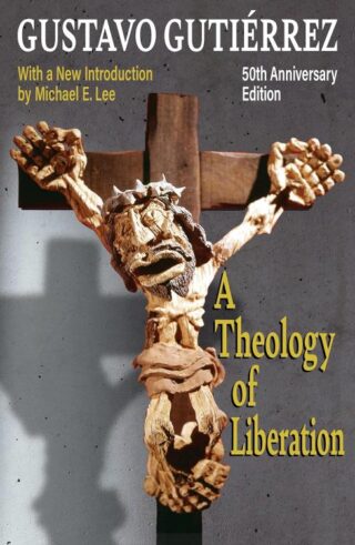 9781626985414 Theology Of Liberation 50th Anniversary Edition