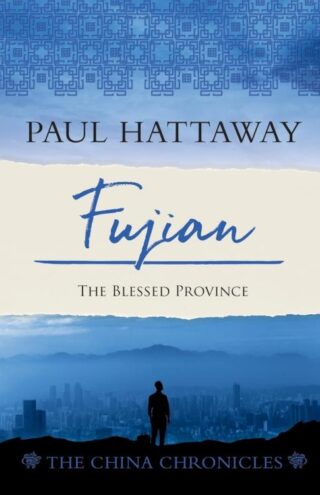 9781786411327 Fujian : The Blessed Province