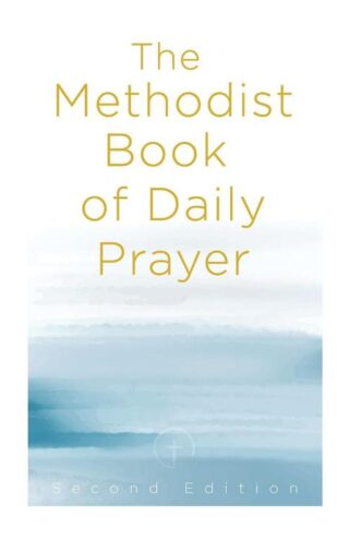 9781791036522 Methodist Book Of Daily Prayer Second Edition