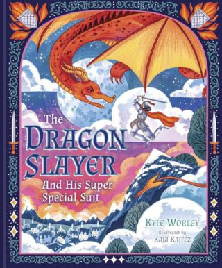 9798384521952 Dragon Slayer And His Super Special Suit
