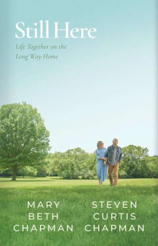 9798384533733 Still Here : Life Together On The Long Way Home