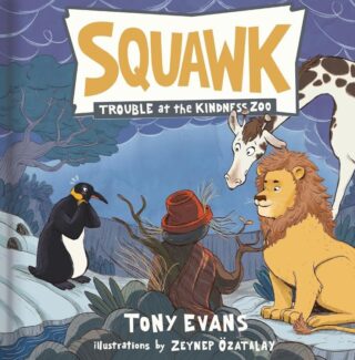 9798886023909 Squawk : Trouble At The Kindness Zoo