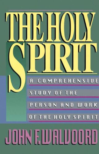 9780310340614 Holy Spirit : Comprehensive Study Of The Person And Work Of The Holy Spirit