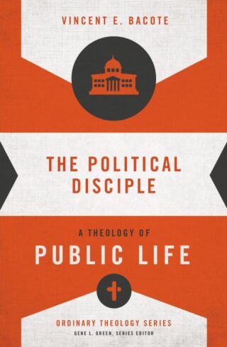9780310516071 Political Disciple : A Theology Of Public Life