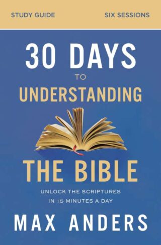 9780310112167 30 Days To Understanding The Bible Study Guide (Student/Study Guide)