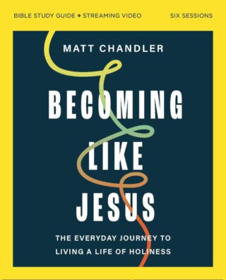9780310165279 Becoming Like Jesus Bible Study Guide Plus Streaming Video (Student/Study Guide)