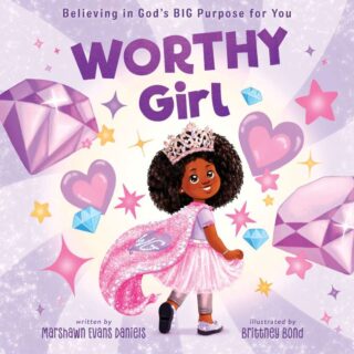 9780310173809 Worthy Girl : Believing In God's BIG Purpose For You
