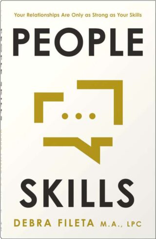 9780736991094 People Skills : Your Relationships Are Only As Strong As Your Skills