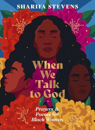 9781400249688 When We Talk To God